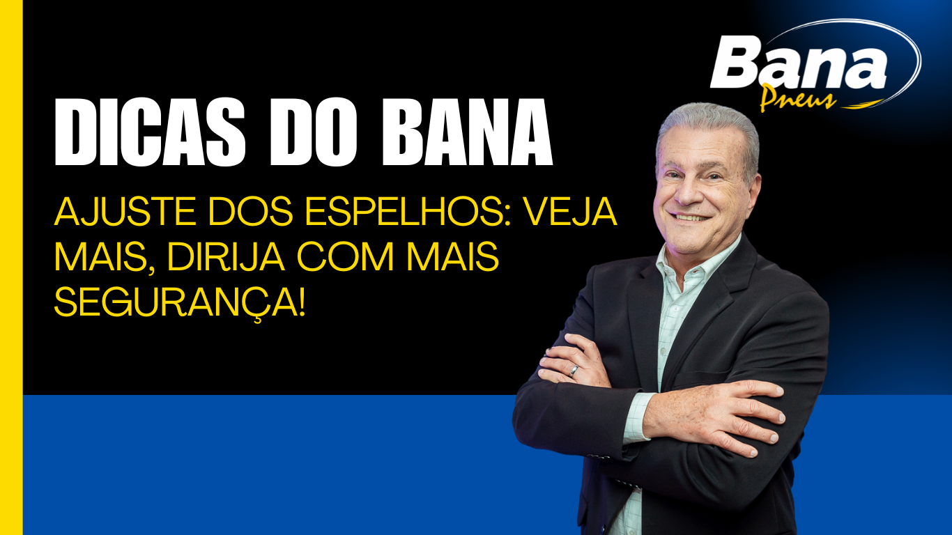 Ajuste dos Espelhos: Veja Mais, Dirija com Mais Segurança!