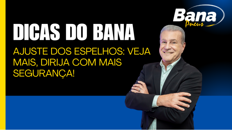 Ajuste dos Espelhos: Veja Mais, Dirija com Mais Segurança!