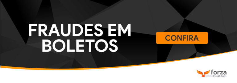 Atenção com Fraudes em Boletos!